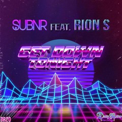 Get Down Tonight Feat. Rion S