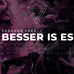 Kani - Paradox pres. Besser Is Es
