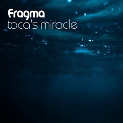 Toca's Miracle (Radio Edit)