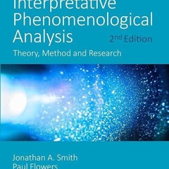 ❤pdf Interpretative Phenomenological Analysis: Theory, Method and Research