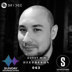 Sunday Soundscapes 063 - Guest Mix - DEEPRESHN