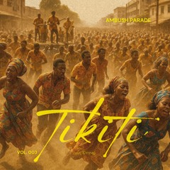 Tikiti (Vol. 3)