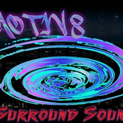 Surround Sound (Motiv8 Edit)