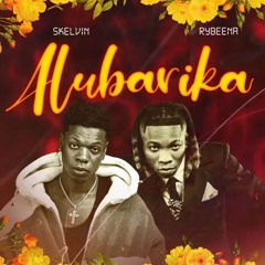 Alubarika - Skelvin & Rybeena You Dey find money u no Dey see