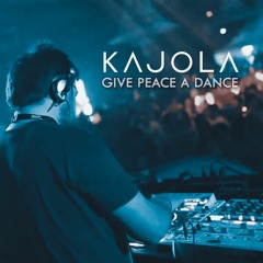 Kajola In The Mix - Give Peace A Dance