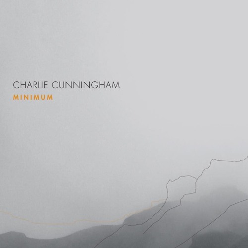 Charlie Cunningham - Minimum REMIX