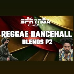 Reggae Dancehall Blends P2