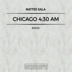 Matteo Sala - Chicago 4.30 AM