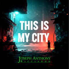 This Is My City (remixed remastered)