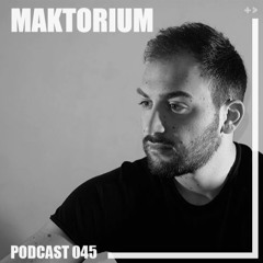 AIRCAST 045 | MAKTORIUM