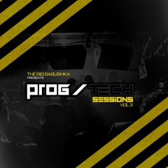 THE BIG BABUSHKA - PROG/TECH SESSIONS VOL 3