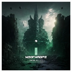 Neothrope - Control Us (VIP)