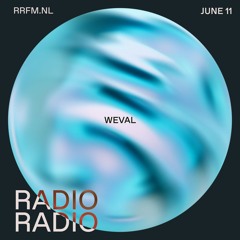 RRFM • Weval • 11-06-24