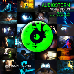 AudioStorm - Night Vision [Oxytocin Records]