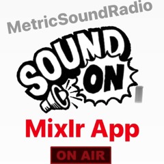 DJ 3star Saturday Night Madness - MetricSoundRadio Mixlr App - 05/02/2020