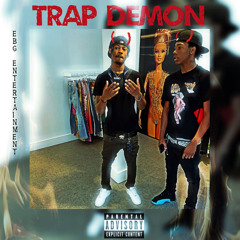 Glokk40Spaz x Go.unna “Trap Demon” (EBG ENTERTAINMENT)