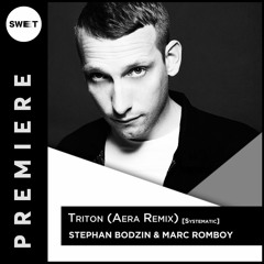 PREMIERE : Stephan Bodzin & Marc Romboy - Triton (Aera Remix) [Systematic]