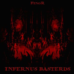 FenoR - Infernus Basterds (Free DL)
