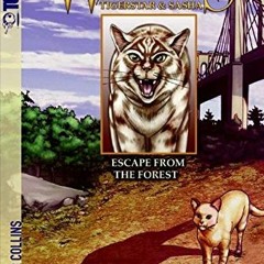 [View] [EBOOK EPUB KINDLE PDF] Warriors: Tigerstar and Sasha #2: Escape from the Fore