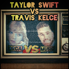 Taylor Swift Vs Travis Kelce