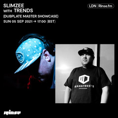 Slimzee with Trends (Dubplate Master Showcase) - 05 September 2021