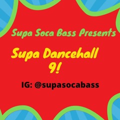 Supa Dancehall 9