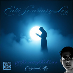 Entre Sombras y Luz (Original Mix)