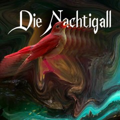 Die Nachtigall