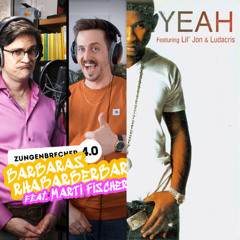 Barbaras Rhubarb Bar X Yeah! (Mashup)