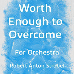 Worth Enough to Overcome