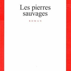 Télécharger eBook Les Pierres sauvages (CADRE ROUGE) (French Edition) sur votre appareil Kindle Ki