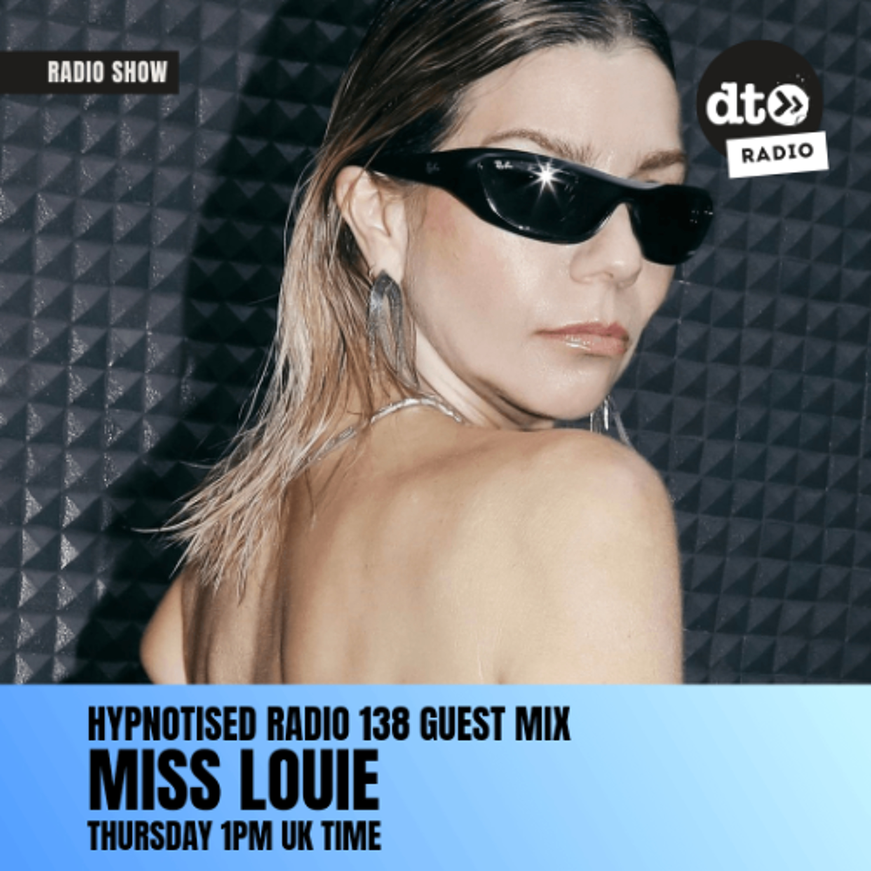 Hypnotised Radio 138 Miss Louie Guest Mix