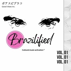 Rio District ‣ Brazilified Vol. 01