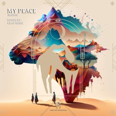 My Peace (Krap Noise Remix)