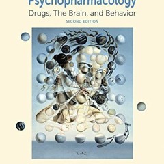 [Read] EBOOK EPUB KINDLE PDF Psychopharmacology: Drugs, the Brain, and Behavior by  J