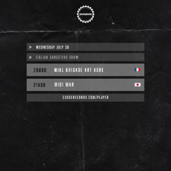 MIDI War - Italian Gansters Show 30.07.25