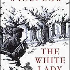 🌲[PDF-EPub] Download The White Lady: A Novel 🌲