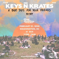 Opening Set For Keys N Krates (SAX, DC Feb. 1, 2020)