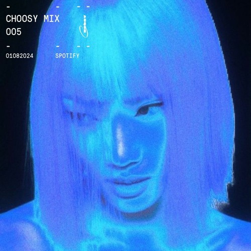 CHOOSY MIX 005 MIDNIGHT MONDAY EDITION