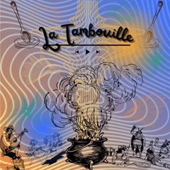 LA TAMBOUILLE