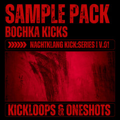 KICK:SERIES.001 | Bochka & Industrial | KICKLOOPS & ONESHOTS