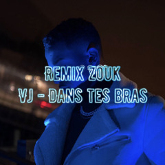 Remix Zouk Vj - Dans tes bras (TIKTOK)
