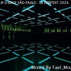 @ D-EDGE SÃO PAULO - DJ CONTEST 2024