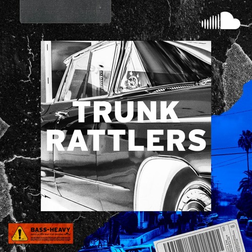 Bass-Heavy Hip-Hop: Trunk Rattlers