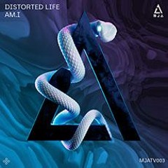 AM.I - Distorted Life [MJA the Vision]