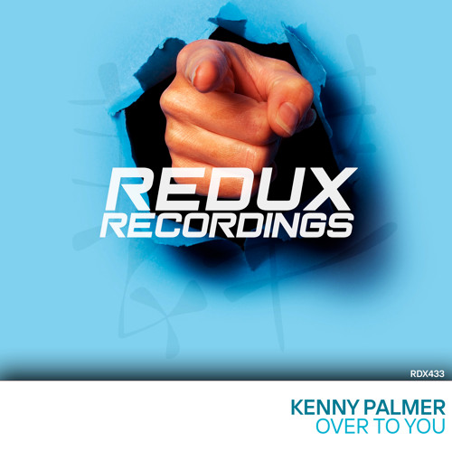 Kenny Palmer - Over To You [Out Now]