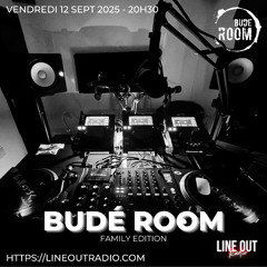 Budé Room Radio Show - "Family Affair 10" - Sept 2025
