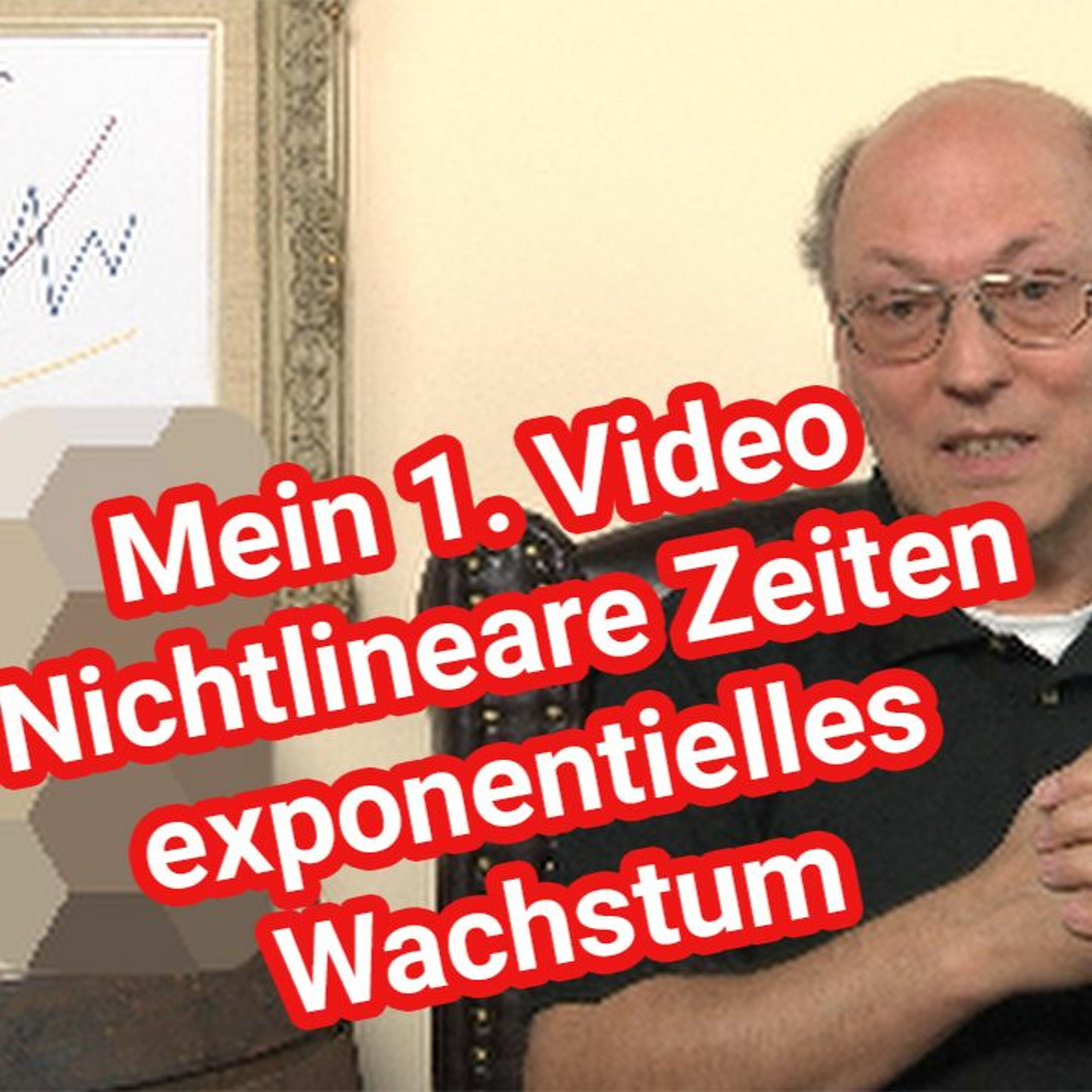 Mein erstes Video - Nichtlineare Zeiten (exponentielles Wachstum) - aus 2012