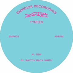 Tyrees - Switch Back Smith