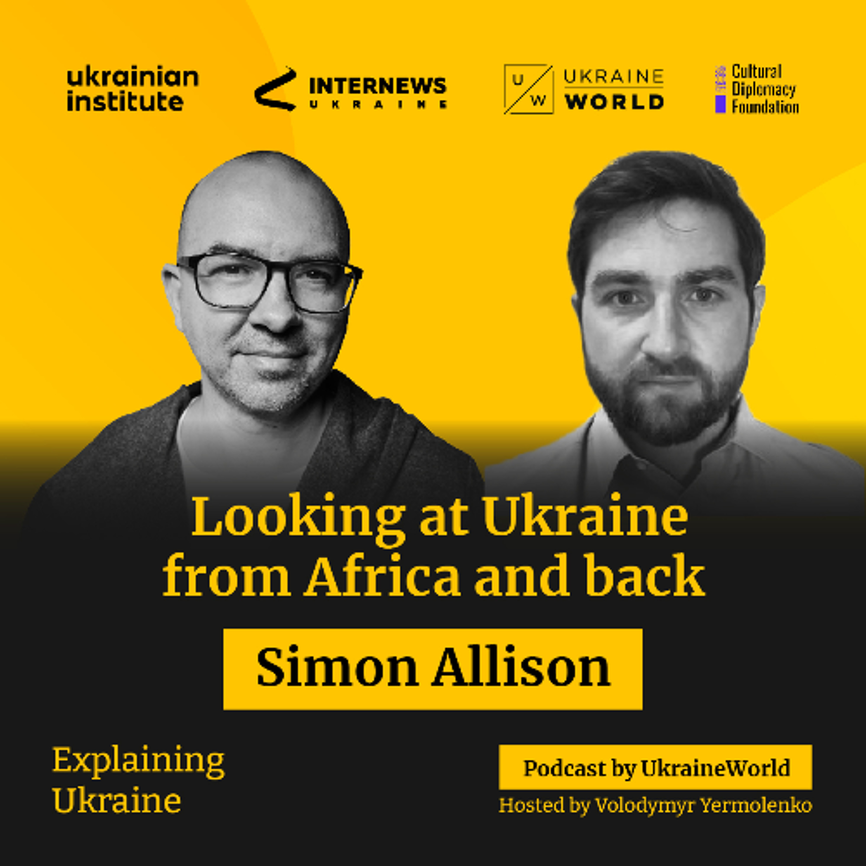 cover of episode Looking at Ukraine from Africa and back - with Simon Allison